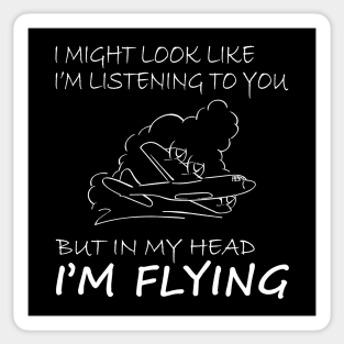 IN MY HEAD I'M FLYING - PILOT SOUL Sticker